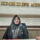 Ketua Komisi III DPRA, H. Aisyah Ismail.
