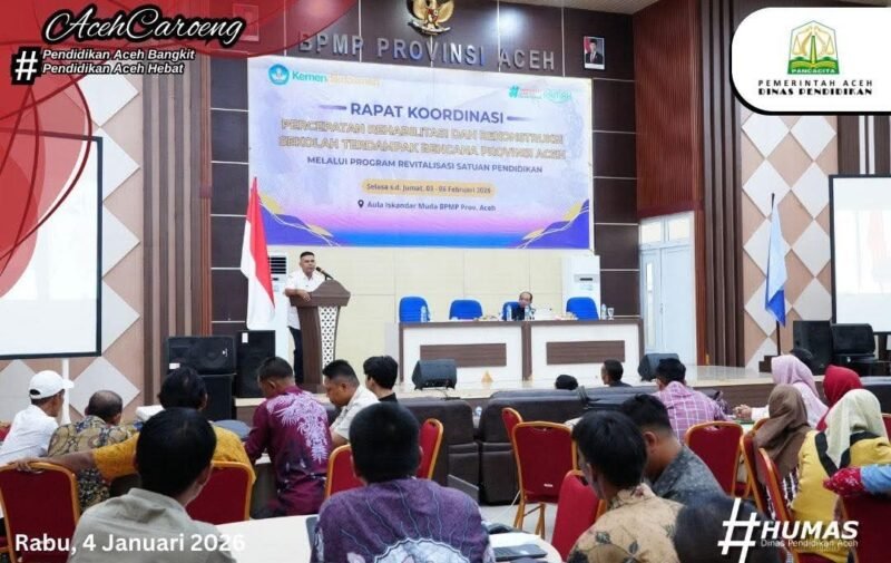 Plt. Kepala Dinas Pendidikan Aceh, Murthala Murthalamuddin, mewakili Gubernur Aceh Muzakir Manaf, menghadiri Rapat Koordinasi Percepatan Rehabilitasi dan Rekonstruksi Sekolah Terdampak Bencana di Aula Iskandar Muda BPMP Aceh, Rabu (4/2/2026).