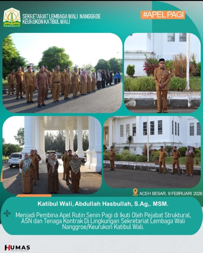 Katibul Wali Nanggroe Abdullah Hasbullah, S.Ag., MSM memimpin apel rutin Senin pagi yang diikuti pejabat struktural, ASN, dan tenaga kontrak di lingkungan Sekretariat Lembaga Wali Nanggroe/Keurokon Katibul Wali, Aceh Besar, Senin (9/2/2026).
