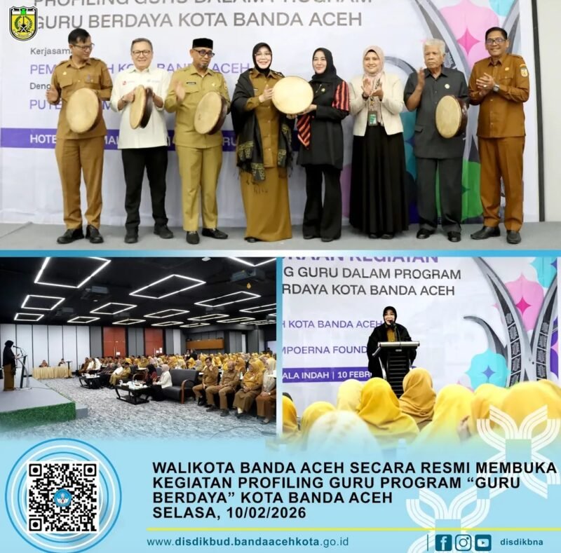 Wali Kota Banda Aceh, Illiza Sa’aduddin Djamal, secara resmi membuka kegiatan Profiling Guru Program “Guru Berdaya” Kota Banda Aceh di Hotel Rasalama, Selasa (10/2/2026), didampingi Kepala Disdikbud Sulaiman Bakri serta unsur pimpinan daerah dan mitra pendidikan.