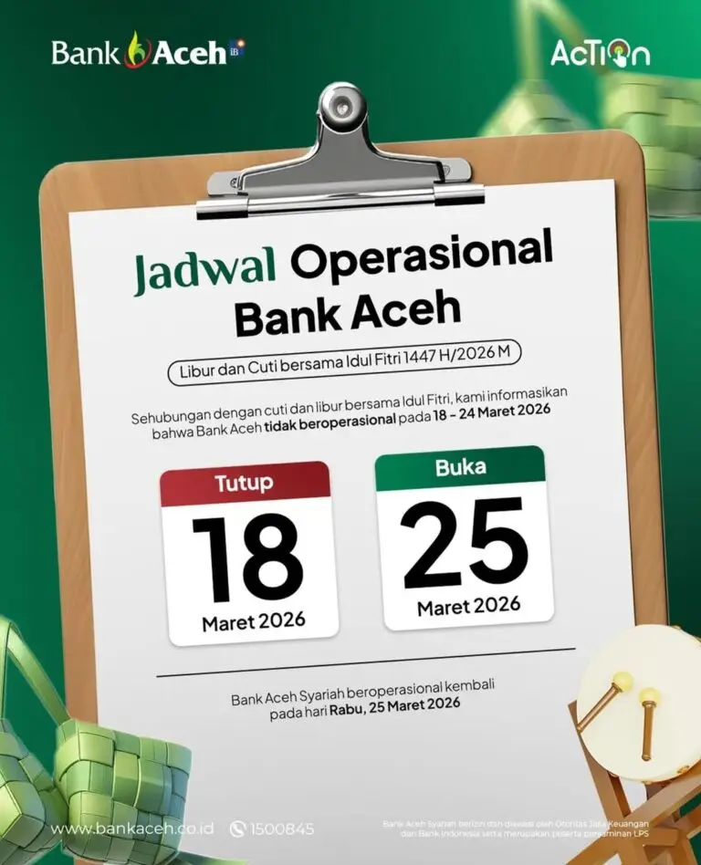 Suasana salah satu kantor cabang Bank Aceh yang akan melakukan penyesuaian jadwal layanan selama libur Idul Fitri 1447 H. Seluruh kantor operasional Bank Aceh akan tutup sementara mulai 18 hingga 24 Maret 2026 dan kembali melayani nasabah secara normal pada Rabu, 25 Maret 2026.