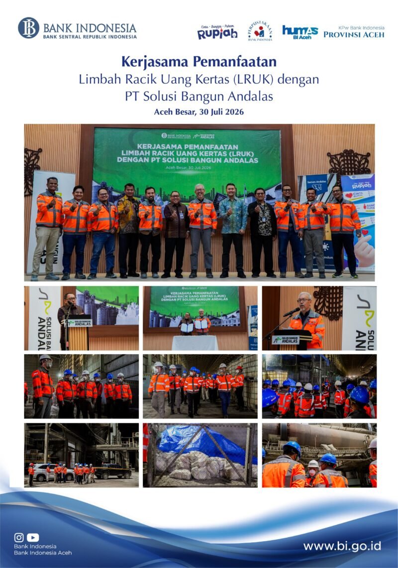 Kantor Perwakilan Bank Indonesia Provinsi Aceh dan PT Solusi Bangun Andalas menandatangani kerja sama pemanfaatan Limbah Racik Uang Kertas (LRUK) sebagai bahan bakar alternatif dalam produksi semen melalui metode co-processing di Aceh Besar, Kamis 30 Juli 2026. 