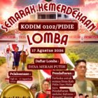 Menyambut HUT ke-81 RI, Kodim 0102/Pidie menggelar Lomba Gebyar Kampung Merah Putih antar-desa se-Kabupaten Pidie dan Pidie Jaya dengan total hadiah Rp150 juta.