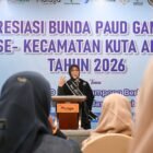 Apresiasi Bunda PAUD Gampong se-Kecamatan Kuta Alam di Hotel Kyriad Muraya , Sabtu (17/10/2026).